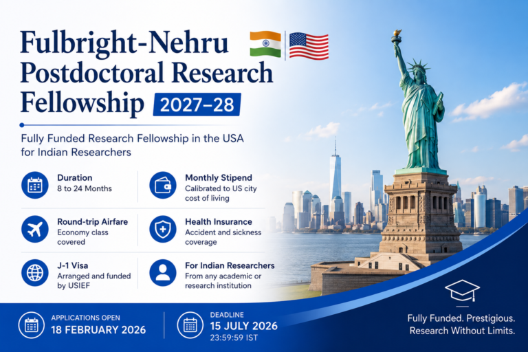 Fulbright-Nehru Postdoctoral Research Fellowship 2027–28 | Fully Funded Research in the USA for Indian Scholars (Deadline 15 July 2026)